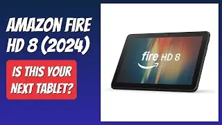REVIEW (2025): Amazon Fire HD 8 (2024). Features.