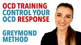 OCD Training - Control Your Response