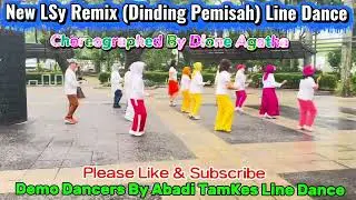 New Lsy Remix(Dinding Pemisah) / Line Dance / Beginner / Dione Agatha / Dancers By abadi TamKes LD 
