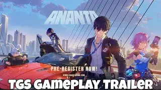 Ananta - TGS Gameplay Reaction/It's Looking Great