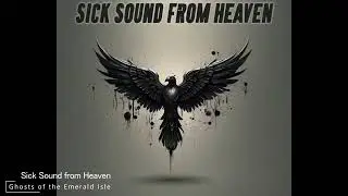 Epic Music - Sick Sound from Heaven - Ghosts of the Emerald Isle
