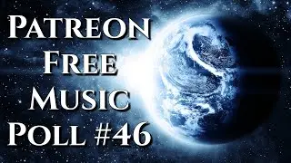 Free Music Patreon Poll - May 2021 - Royalty Free Music
