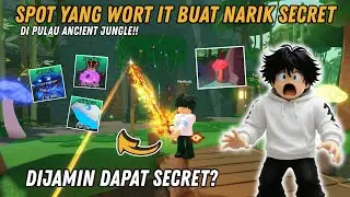 GACOR !! SPOT YANG WORT IT BUAT NARIK SECRET DI ANCIENT JUNGLE - Fish It Roblox