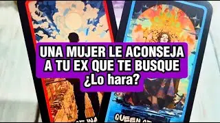 🕉️ UNA MUJER LE HA DICHO A TU EX QUE TE BUSQUE!🕉️