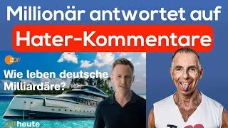 ZDF Doku zu Superreichen - Millionär antwortet seinen Hatern