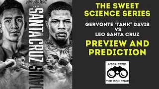 The Sweet Science Series Presents Gervonte Davis vs Leo Santa Cruz: Preview and Prediction