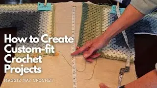 How Using a Tape Measure Gives You a Custom Fit in Your Crochet Wearables