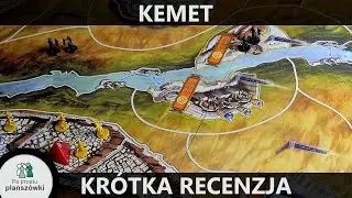 Kemet - recenzja gry planszowej w 4 minuty