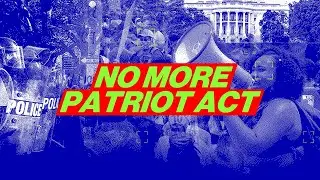 Good Riddance PATRIOT Act