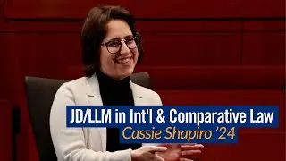 Cassie Shapiro '24 | Duke Law JD/LLM in International & Comparative Law
