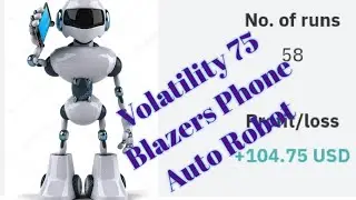 Volatility 75 Blazers Bash Auto Robot FOR PHONE | Best Strategy for Vix 75 | V75 best strategy