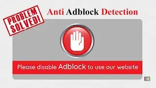Как обойти обнаружение Adblock или отключить Adblocker на 100% эффективно