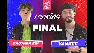 BTS  2023 \\ Locking Final • BROTHERBIN (KR) vs YANKEE (FR)