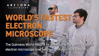 World&rsquo;s Fastest Electron Microscope