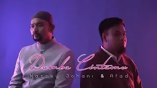 Nazrey Johani & Afad - Damba CintaMu [Official Music Video]