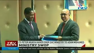 CS Peter Munya hands over EAC Ministry to Adan Mohamed