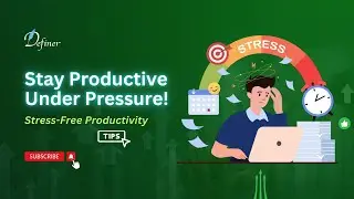 Stress Management Tips to Stay Productive Under Pressure