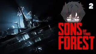 I'm scared to go cave diving.. - Sons Of The Forest co-op!