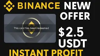Binance new offer | Get instant $2.5 USDT kop 🔥 #binance 