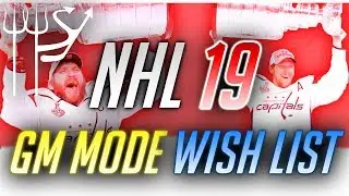 My NHL 19 Franchise Mode WISH LIST