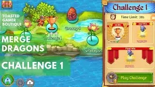 Merge Dragons Challenge 1, 2-я победа менее чем за 38 секунд. Прохождение игры.