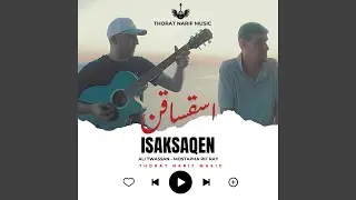 ISAKSAQEN- RIF RAY- TWASSAN