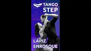 Tango STEPS for advance L&Aacute;PIZ and ENROSQUE