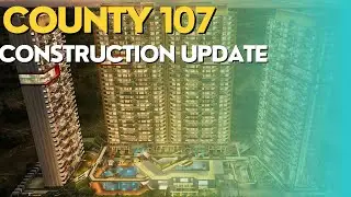 County 107 Sector 107, Noida - Construction Updates #County107 #107Noida #constructionupdates