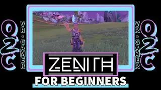 Beginners Guide to ZENITH!
