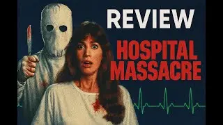 Hospital Massacre &ndash; O Terror M&eacute;dico que Saiu do Controle