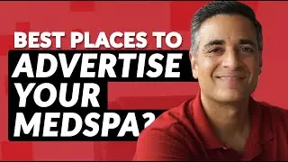 What Are the Best Places to Advertise Your Medical Spa?