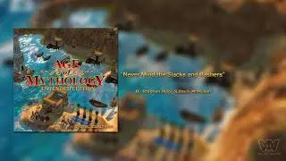 Age of Mythology OST - Never Mind the Slacks and Bashers [Extended]