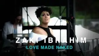Zaki Ibrahim | Love Made Naked | CBC Music Festival 2016