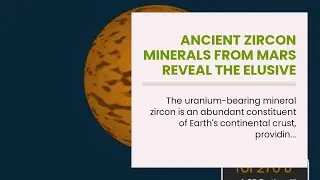 Ancient zircon minerals from Mars reveal the elusive internal structure of the red planet