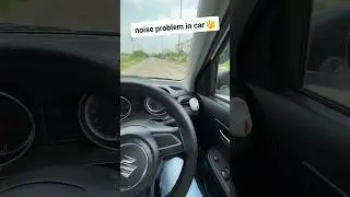 car me noise problem 🤔 