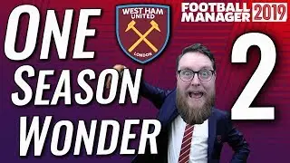 FM19 West Ham Ep 2 || NEW SEASON | MAN UTD & SHEFFIELD UTD || Football Manager 2019 Let's Play