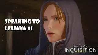 Dragon Age Inquisition-speaking to Leliana #1 ITA