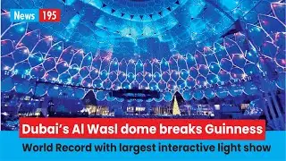 Dubai&rsquo;s Al Wasl dome breaks Guinness World Record with the largest interactive light show.