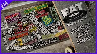 Fat Wreck Chords Best Album Bracket (Round 1 / Part 14)