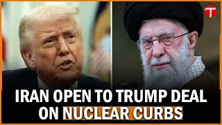 Iran Signals Deal Possible with Trump for Sanctions Relief in Nuclear Talks