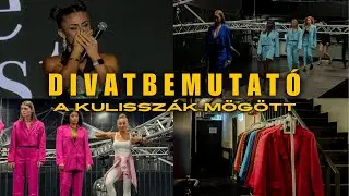 A DIVATBEMUTATÓM NAPJA - Előkészületek, szervezés és kulisszatitkok…