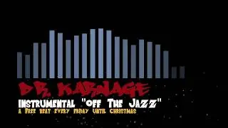 Dr. Karnage-#3 &ldquo;Off The Jazz&rdquo; [FREE BEAT FRIDAY] 4K