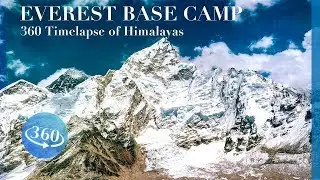 Everest Base Camp in 360 - 4k Timelapse of Himalayas | Paracosma