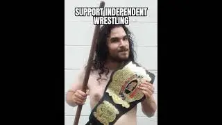 Support Independent Wrestling.