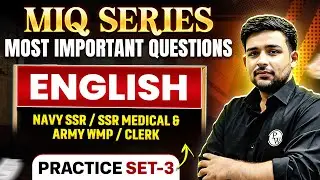 Practice Set 3 | English for Navy SSR/SSR Medical & Army WMP/ Clerk |&nbsp;Ankit Yadav Sir🚀