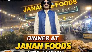 Dinner Treat at Janan Foods | Tarnol Islamabad 