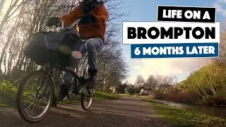 Life on a Brompton - 6 months later