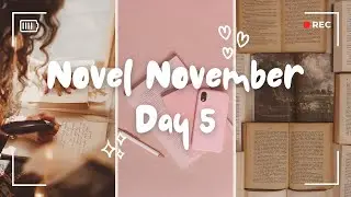 Novel November Challenge - Day 5