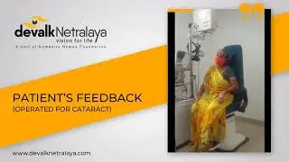 Cataract Post Operation Patient's Feedback | Devalk Netralaya Bareilly