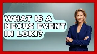 What Is A Nexus Event In Loki? - Kingdom Of Treasures